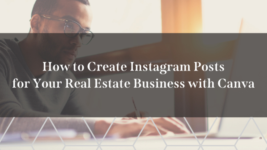 How-to-Create-Instagram-Posts-for-Your-Real-Estate-Business-with-Canva