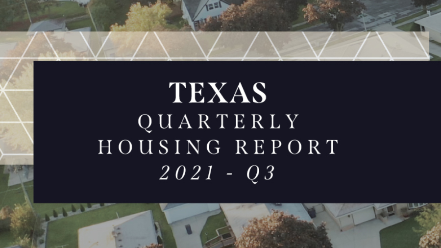 Texas-Quarterly-Housing-Report-2021-Q3