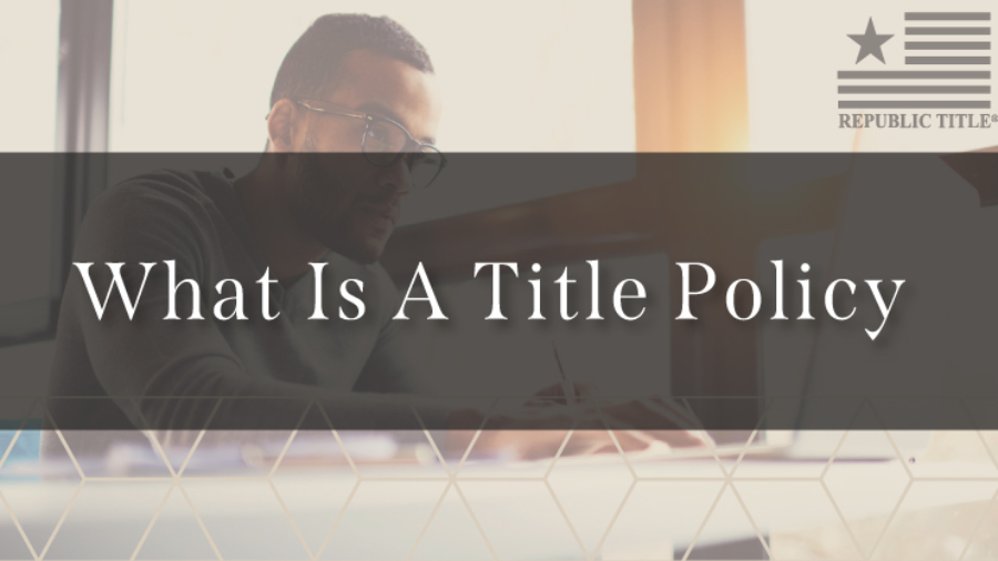 What-is-a-Title-Policy