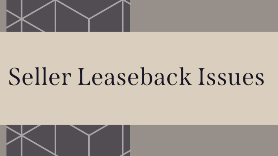 Seller-Leaseback-Issues