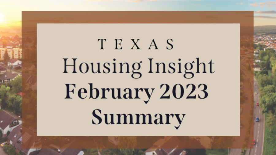 Texas-Housing-Insight-February-2023