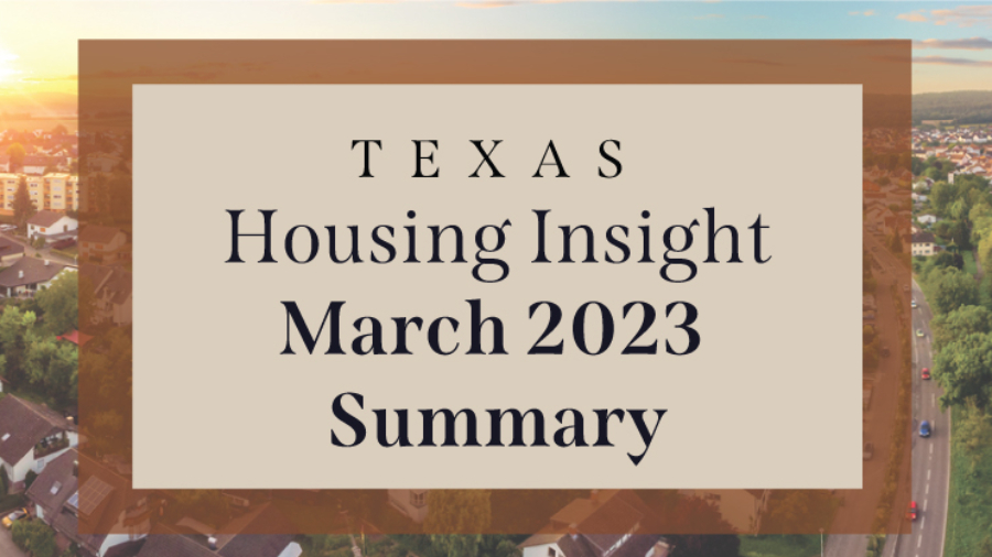 Texas-Housing-Insight-March-2023