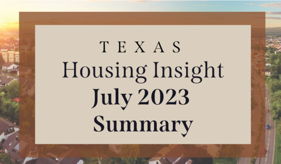Texas-Housing-Insight-July-2023