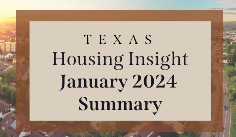 Texas-Housing-Insight-January-2024